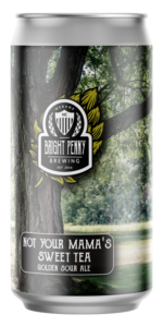 2023 label for Not Your Mama's Sweet Tea - Golden Sour Ale